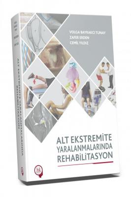 ALT EKSTREMİTE YARALANMALARINDA REHABİLİTASYON