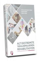 ALT EKSTREMİTE YARALANMALARINDA REHABİLİTASYON