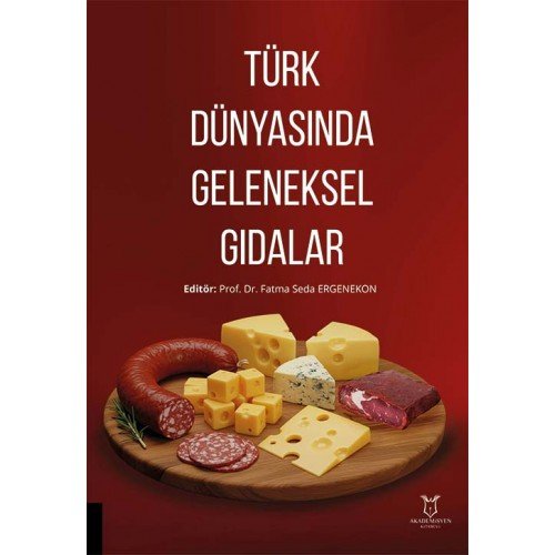 Türk Dünyasında Geleneksel Gıdalar