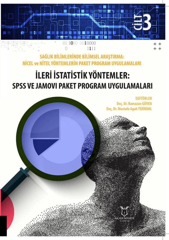İleri İstatistik Yöntemler: SPSS ve JAMOVI Paket Program Uygulamaları
