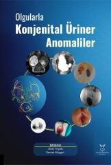 Olgularla Konjenital Üriner Anomaliler