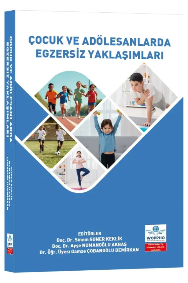 Çocuk ve Adölesanlarda Egzersiz Yaklaşımlar