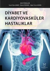 Diyabet ve Kardiyovasküler Hastalıklar