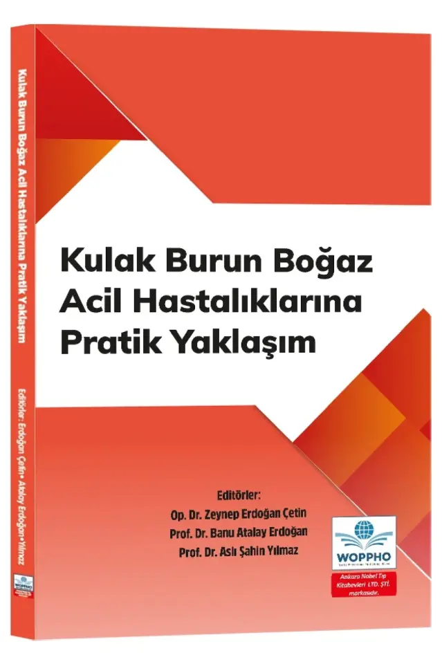 Kulak Burun Boğaz Acil Hastalıklarına Pratik Yaklaşım