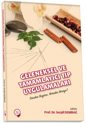 Geleneksel ve Tamamlayıcı Tıp Uygulamaları