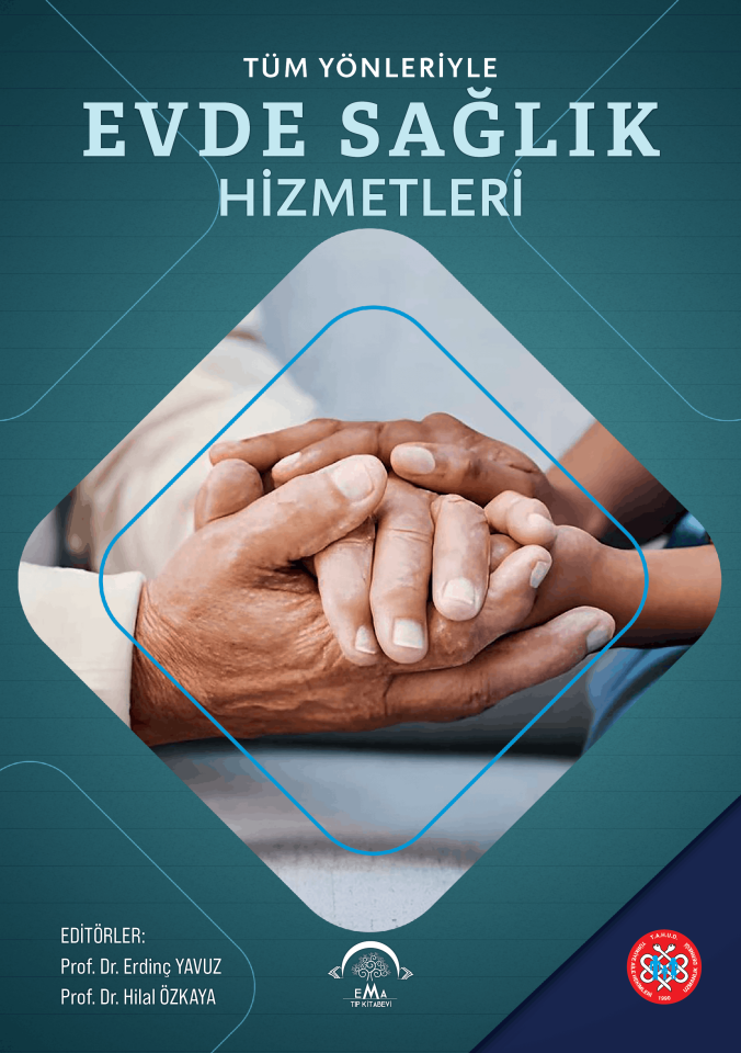 Tüm Yönleriyle Evde Sağlık Hizmetleri